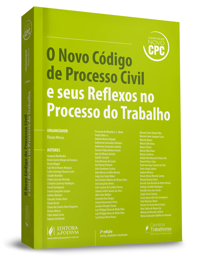 O Novo Código de Processo Civil e seus Reflexos no Processo do Trabalho 