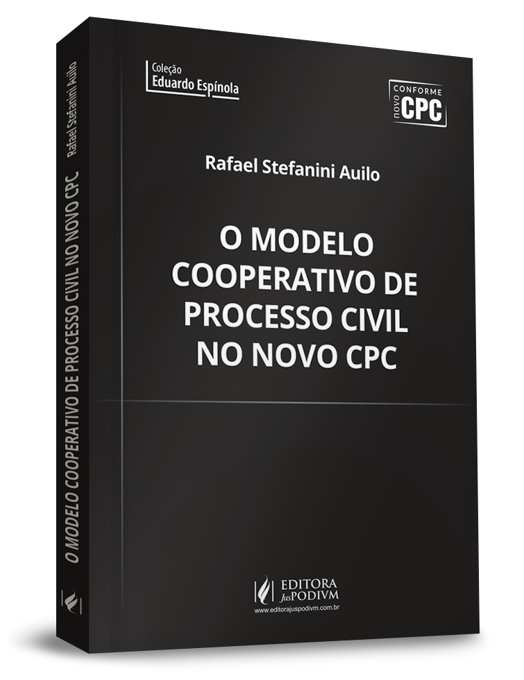 O Modelo Cooperativo de Processo Civil no Novo CPC 