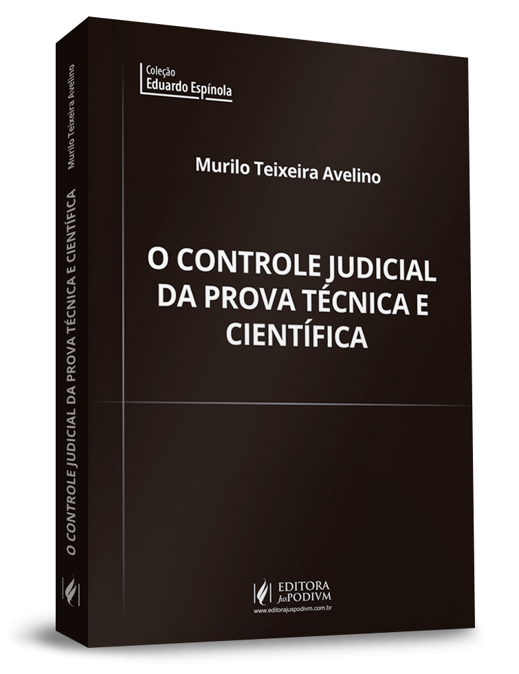 O Controle Judicial da Prova Técnica e Científica 