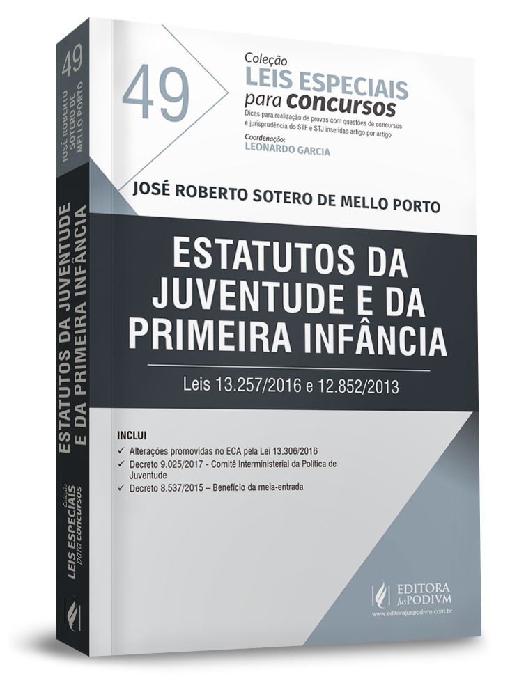 Leis Especiais para Concursos - v.49 - Estatuto da Juventude e da Primeira Infância 