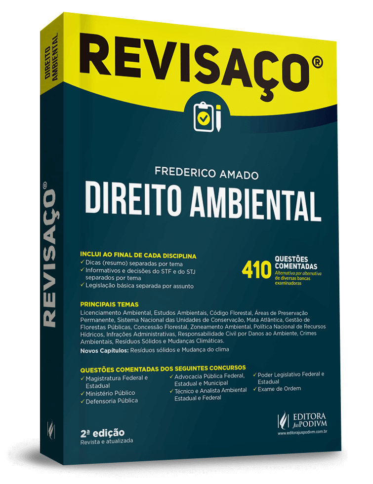 Revisaço - Direito Ambiental - 410 Questões comentadas alternativa por alternativa 