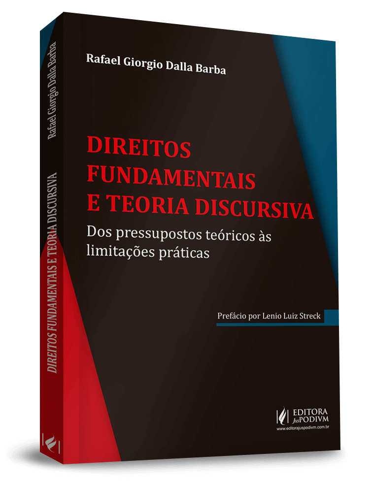 Direitos fundamentais e teoria discursiva: dos pressupostos teóricos às limitações práticas 