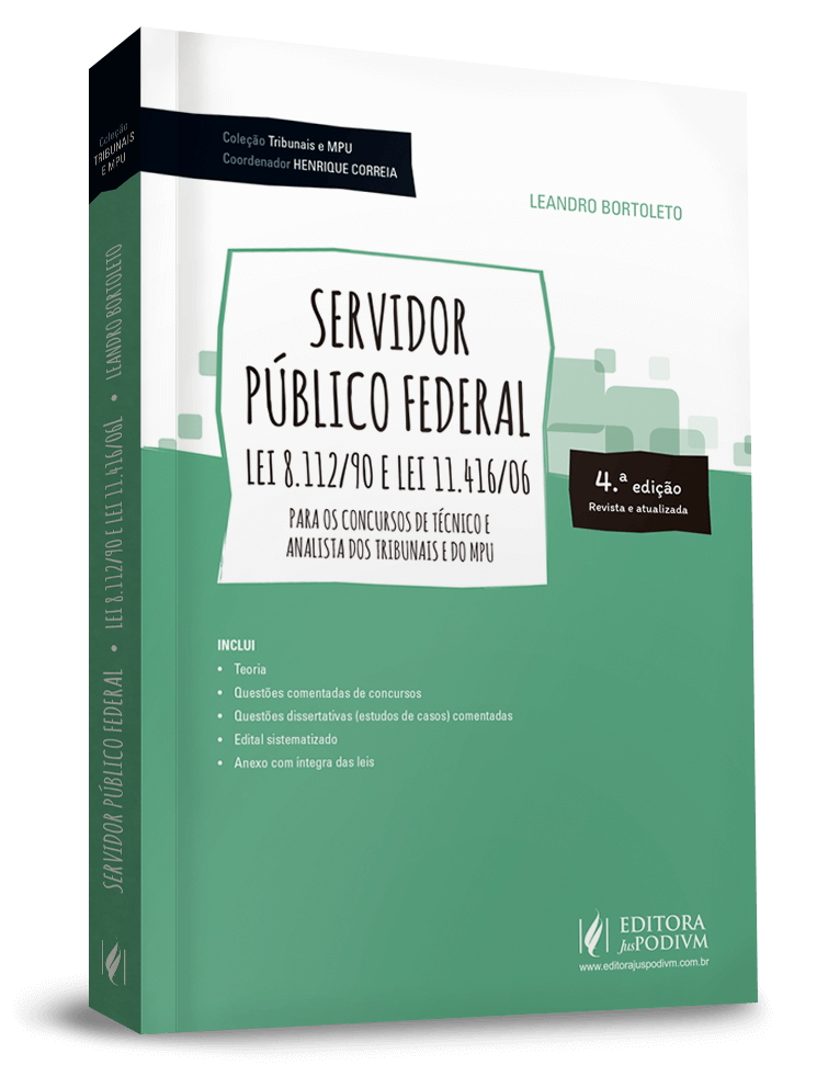 Tribunais e MPU - Servidor Público Federal: Leis 8.112/90 e 11.416/06 - Para Técnico e Analista 