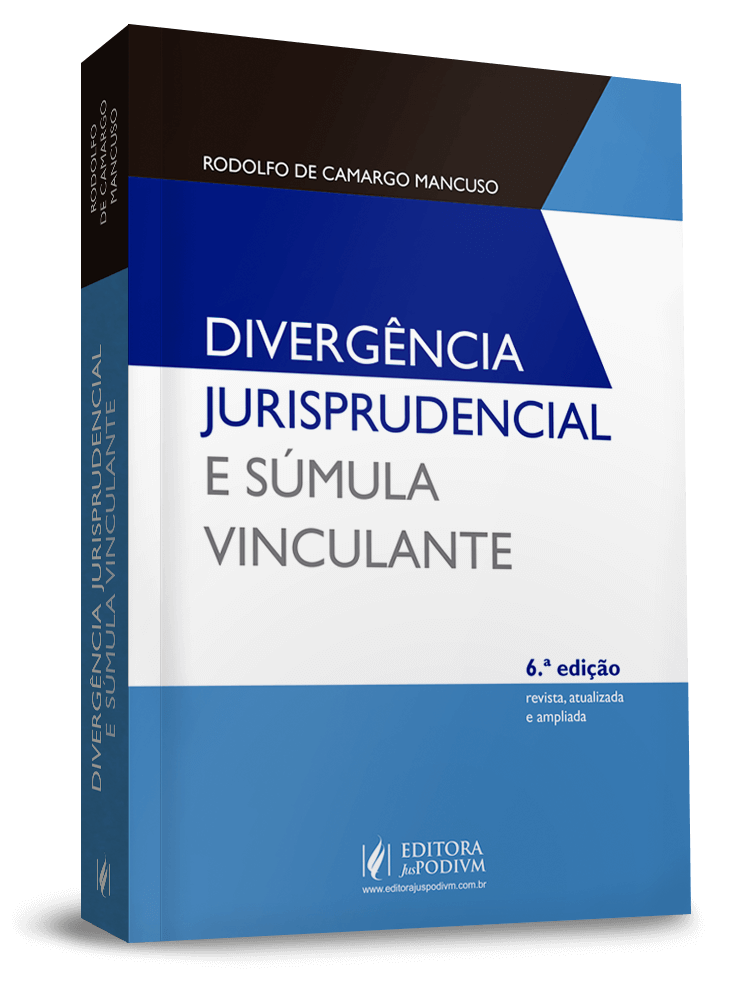 Divergência jurisprudencial e súmula vinculante 