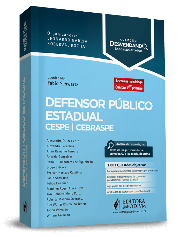 Desvendando Bancas e Carreiras - Defensor Público Estadual - Cespe/Cebraspe 
