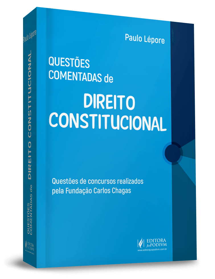 Questões Comentadas de Direito Constitucional - FCC 