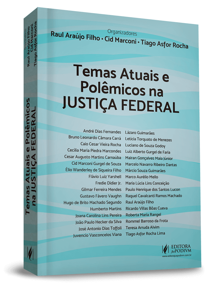 Temas Atuais e Polêmicos na Justiça Federal 