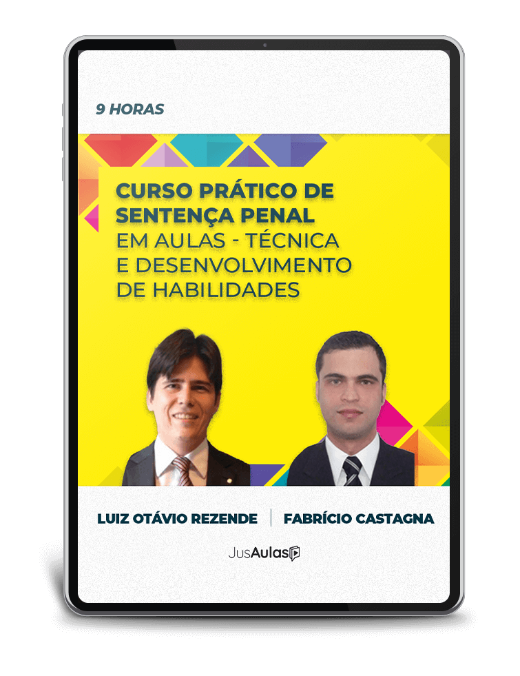 Curso Prático de Sentença Penal em Aulas (9h) - Técnica e Desenvolvimento de Habilidades