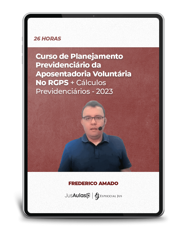 Curso de Planejamento Previdenciário da Aposentadoria Voluntária No RGPS + Cálculos Previdenciários - 2022