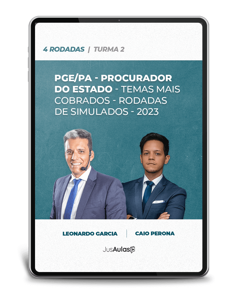 PGE/PA- Procurador do Estado - Temas mais cobrados - Rodadas de Simulados -  Jusaulas - (2023)