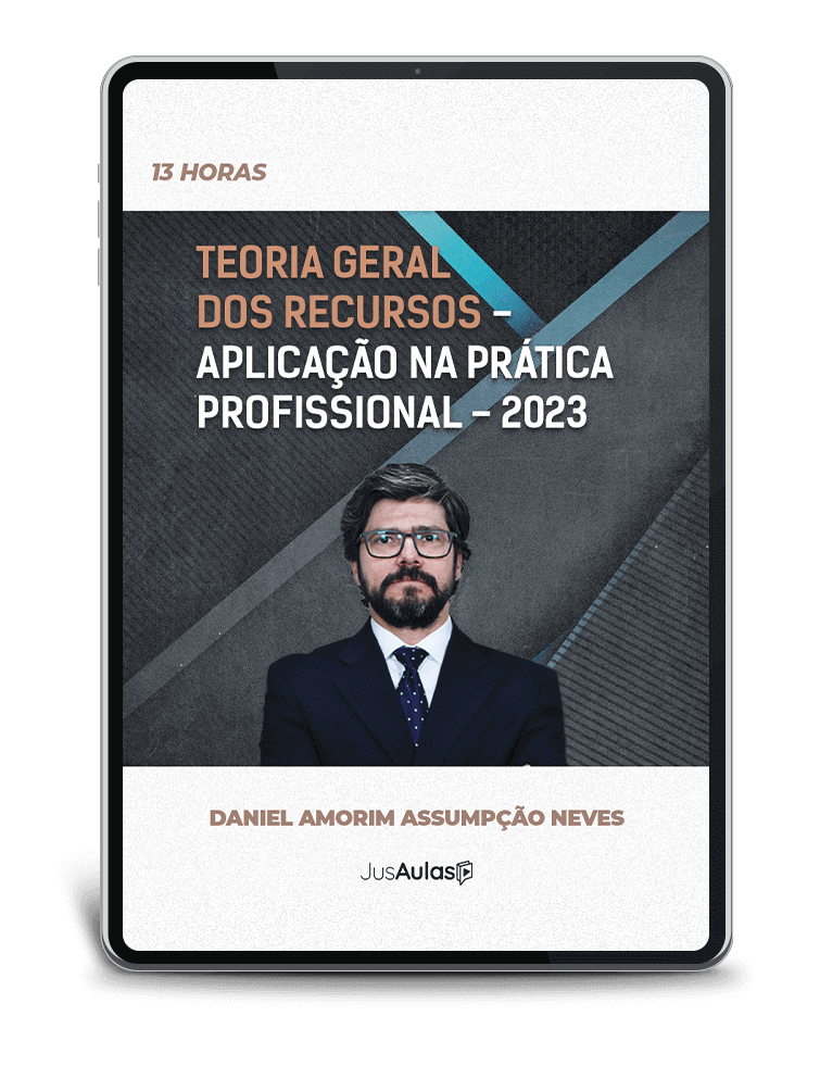 Teoria Geral dos Recursos - Aplicação na prática profissional - 13h- Jusaulas - (2023)