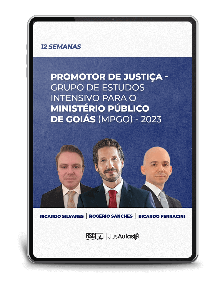 Promotor de Justiça - Grupo de Estudos Intensivo para o Ministério Público de Goiás (MPGO) - 2023