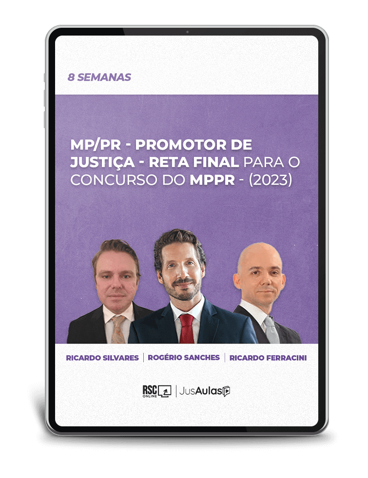 MP/ PR - Promotor de Justiça - Reta Final para o concurso do MPPR - (2023)