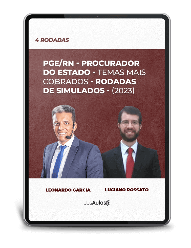 PGE/RN - Procurador do Estado - Temas mais cobrados - Rodadas de Simulados -  Jusaulas - (2023)