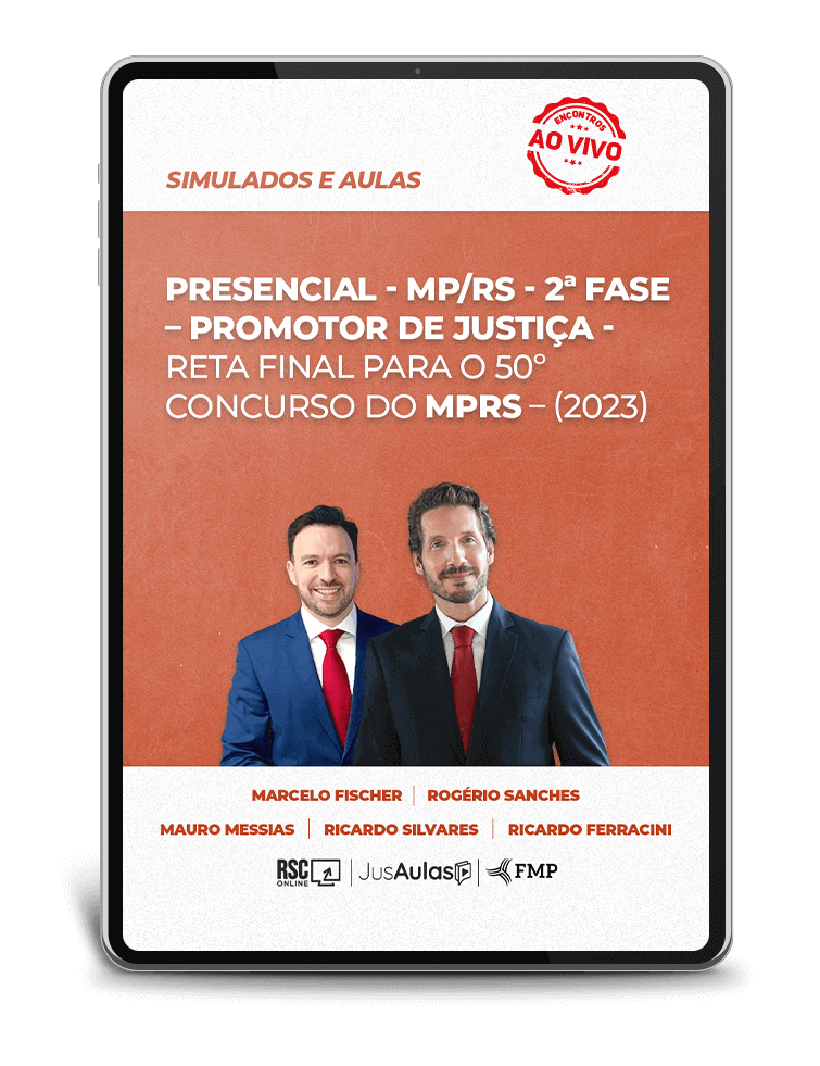 Presencial - MP/RS - 2ª Fase  Promotor de Justiça - Reta Final para o 50º Concurso do MPRS  (2023)