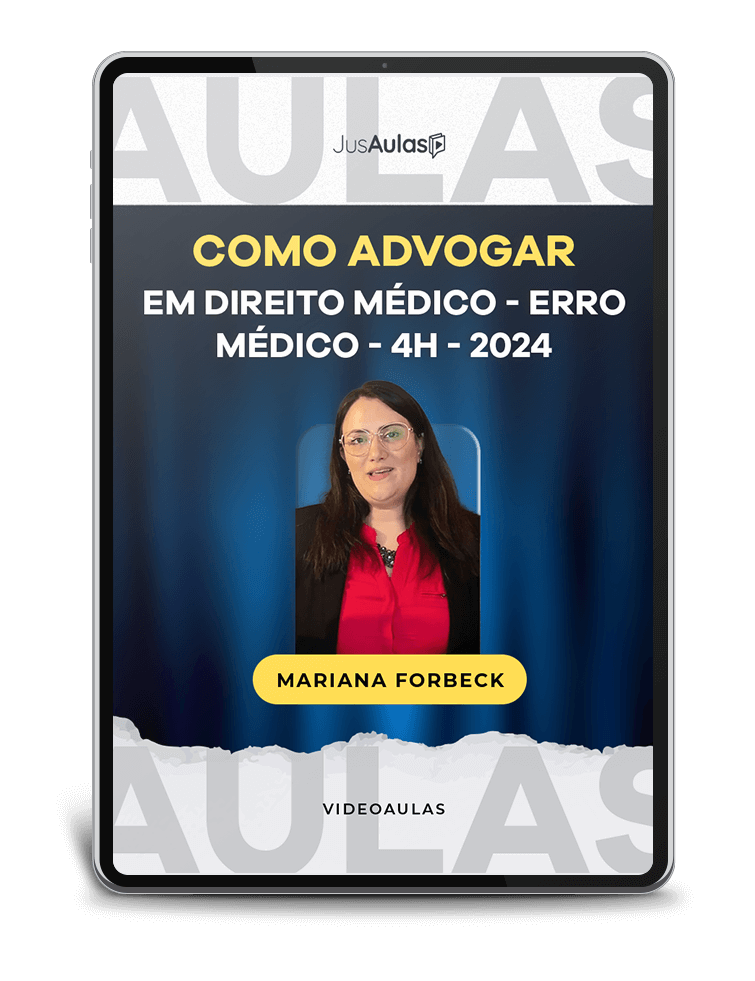 Como Advogar em Direito Médico - Erro Médico - 4h - Jusaulas - (2024)