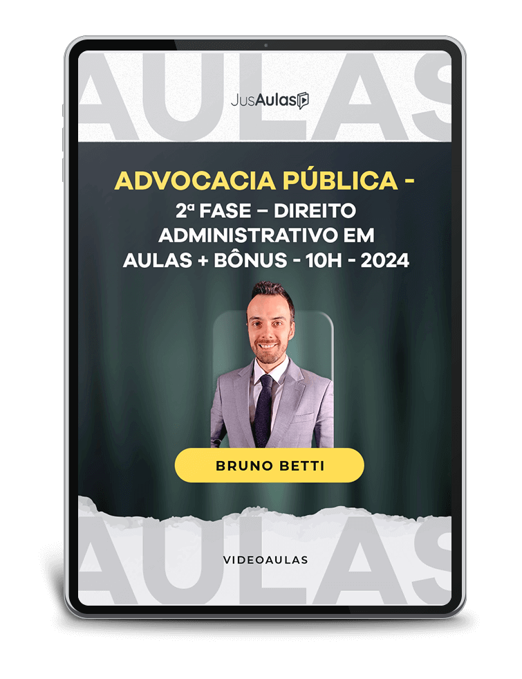 Advocacia Pública - 2a fase  Direito Administrativo em Aulas + Bônus  - 10h - Jusaulas - (2024)