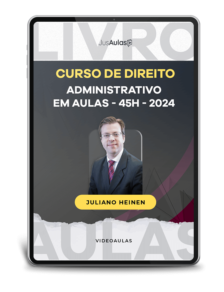 Curso de Direito Administrativo em Aulas - 45h - Jusaulas - (2024)