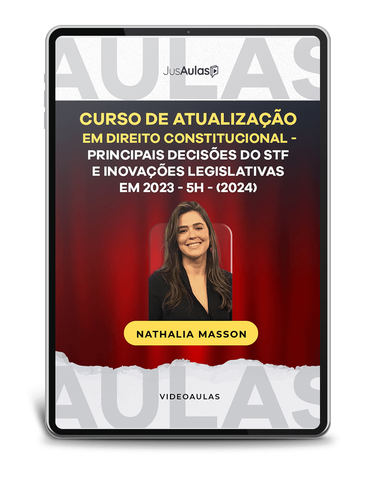 Curso de Atualização em Direito Constitucional - Principais Decisões do STF e Inovações Legislativas em 2023 - 3h - Jusaulas - (2024)