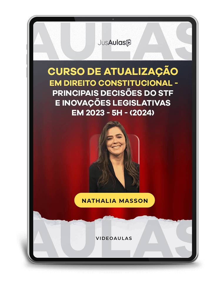 Curso de Atualização em Direito Constitucional - Principais Decisões do STF e Inovações Legislativas em 2023 - 5h - Jusaulas - (2024)