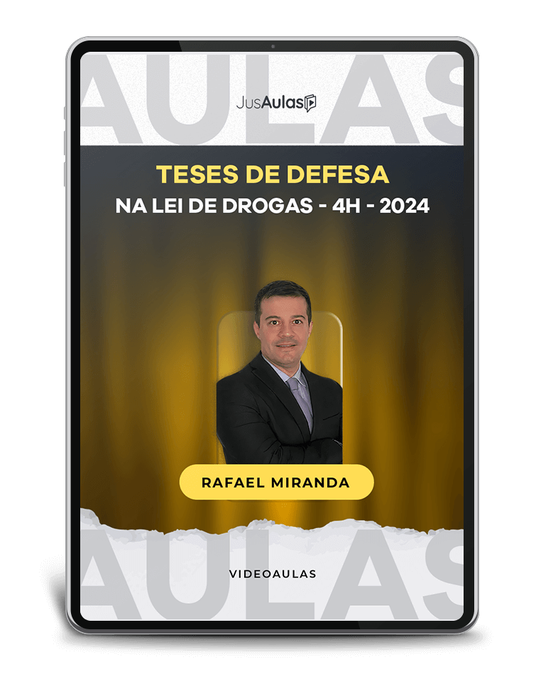 Teses de Defesa na Lei de Drogas - 4h - Jusaulas - (2024)