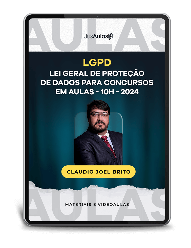 LGPD - Lei Geral de Proteção de Dados Para Concursos em Aulas - 10h - (2024)