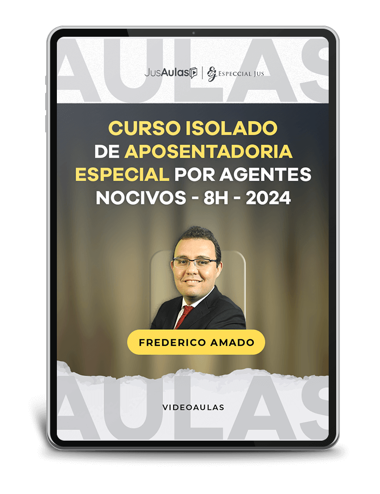 Curso Isolado de Aposentadoria Especial por Agentes Nocivos - (2024)