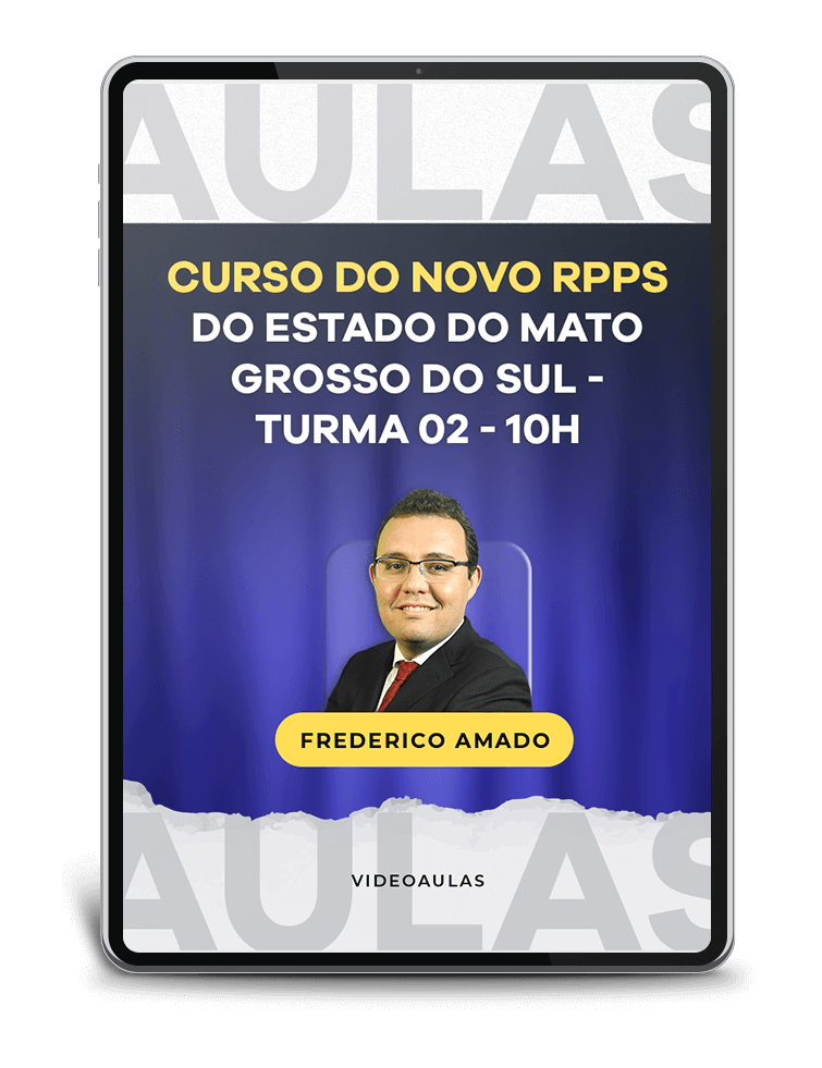 Turma 02 - Curso do Novo RPPS do Estado do Mato Grosso do Sul