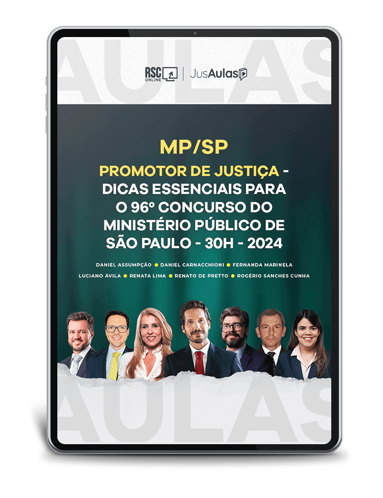 MP/SP - Promotor de Justiça - Dicas Essenciais para o 96º Concurso do Ministério Público de São Paulo - 30h - (2024)