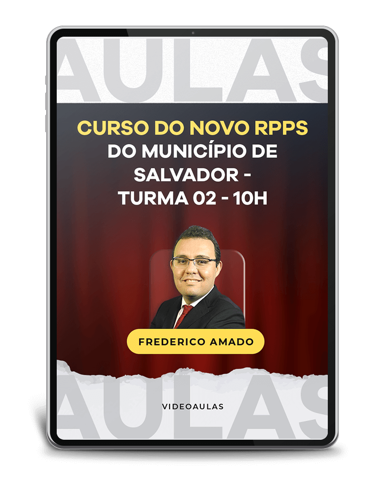 Turma 02 - CURSO DO NOVO RPPS DO MUNICÍPIO DE SALVADOR