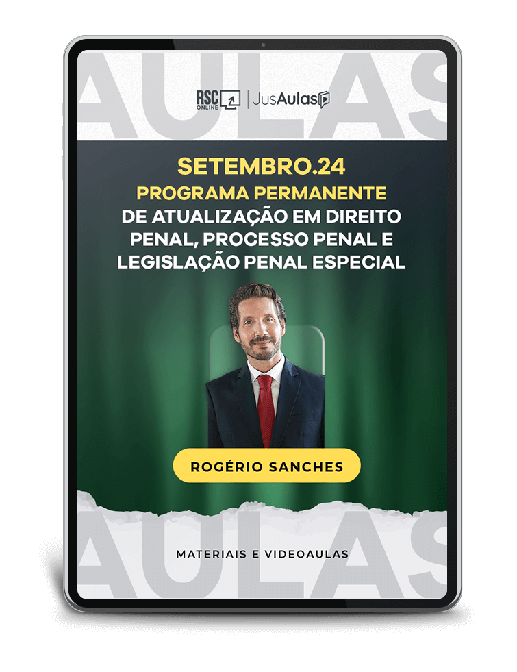 Setembro.24 - Programa Permanente de Atualização em Direito Penal, Processo Penal e Legislação Penal Especial