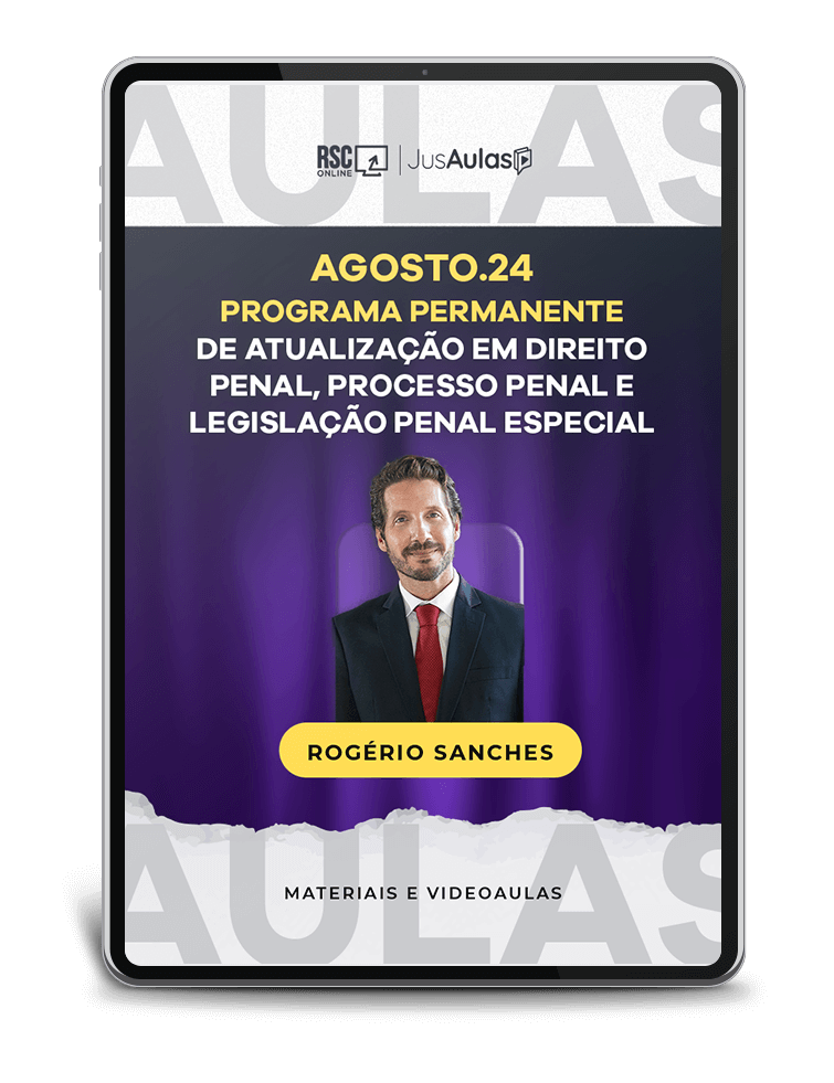 AGOSTO.24 - Programa Permanente de Atualização em Direito Penal, Processo Penal e Legislação Penal Especial