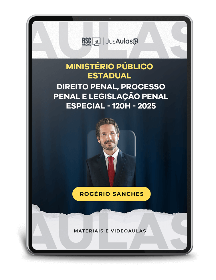 Direito Penal, Processo Penal e Legislação Penal Especial para Ministério Público Estadual (120h) - 2025