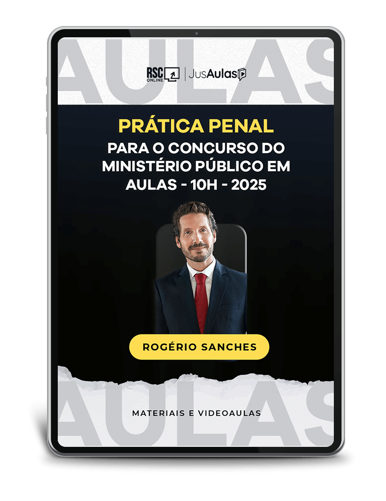 Prática Penal para o Concurso do Ministério Público em Aulas (10h) - 2025