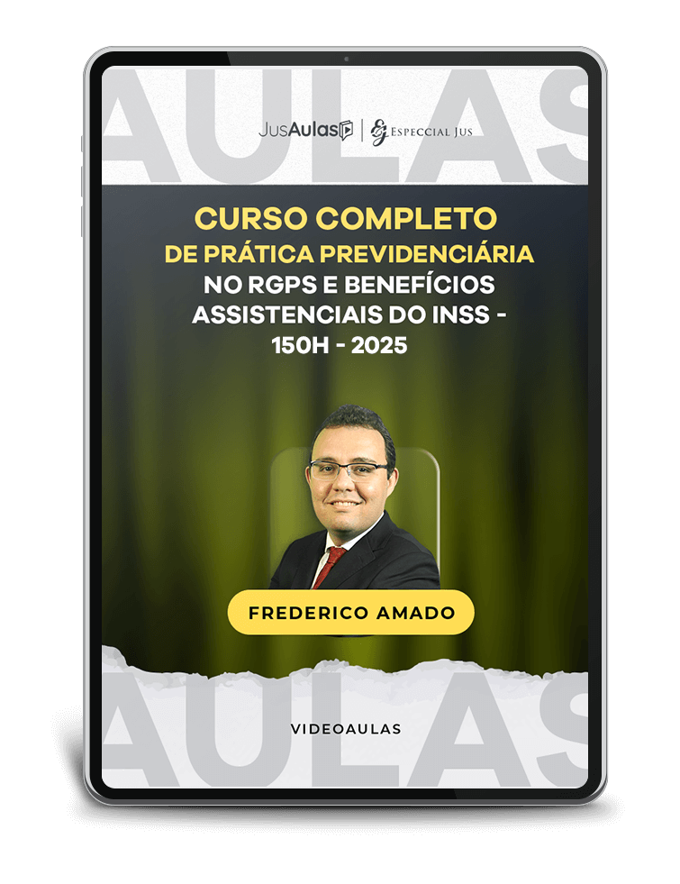 Curso Completo de Prática Previdenciária no RGPS e Benefícios Assistenciais do INSS - (2025)