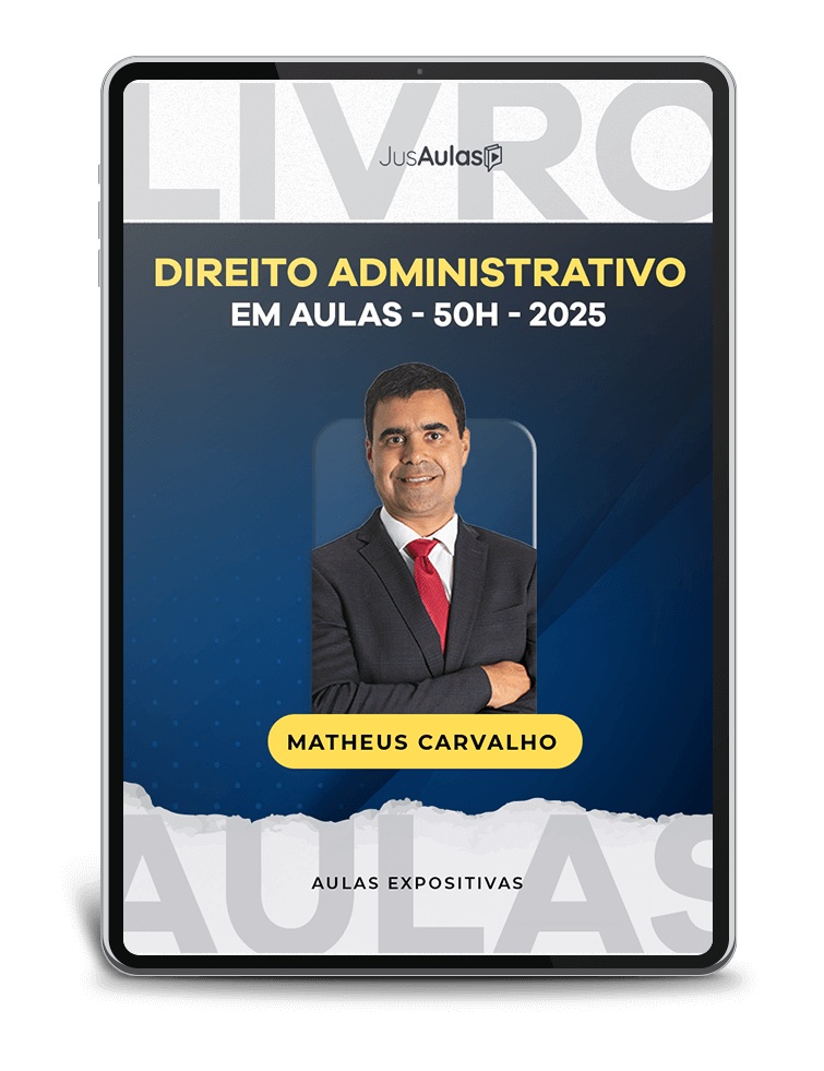 Direito Administrativo em Aulas - 50h - Jusaulas - (2025)