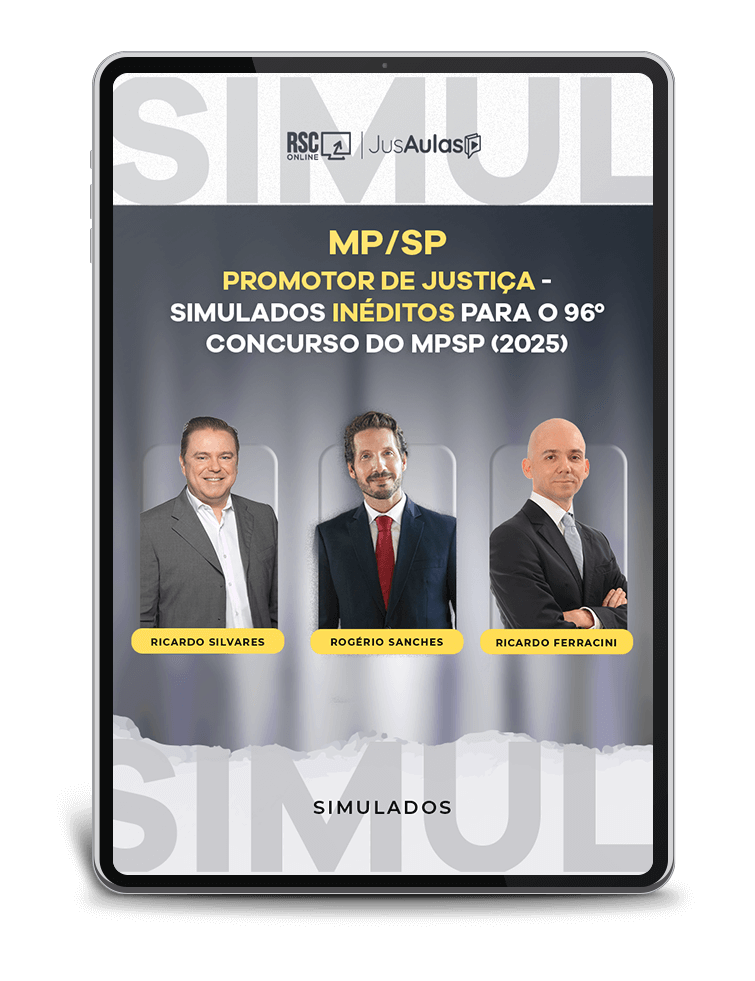 MP/SP - Promotor de Justiça - Simulados Inéditos para o 96º Concurso do MPSP - (2025)