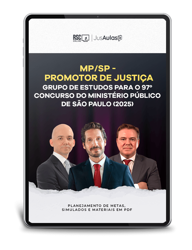 MP/SP - Promotor de Justiça - Grupo de Estudos para o 97º Concurso do Ministério Público de São Paulo - (2025)