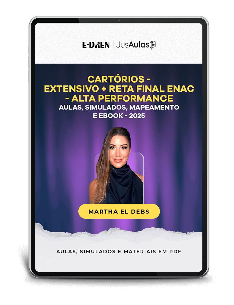 Cartórios - Extensivo + Reta Final ENAC - Alta Performance - Aulas, Simulados, Mapeamento e Ebooks - (2025)