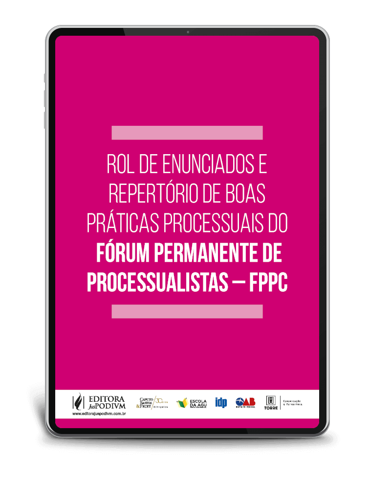 Rol de enunciados e repertório de boas práticas processuais do Fórum Permanente de Processualistas  FPPC - Brasília (2024)