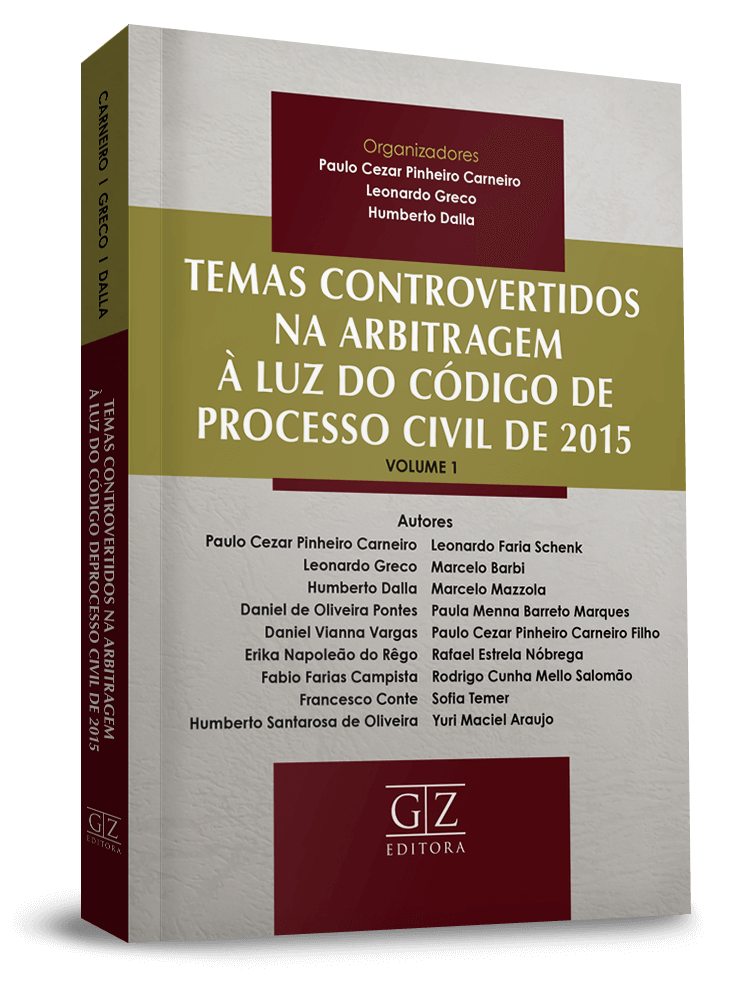 Temas Controversos na Arbitragem à Luz do Código de Processo Civil de 2015 - Volume 1