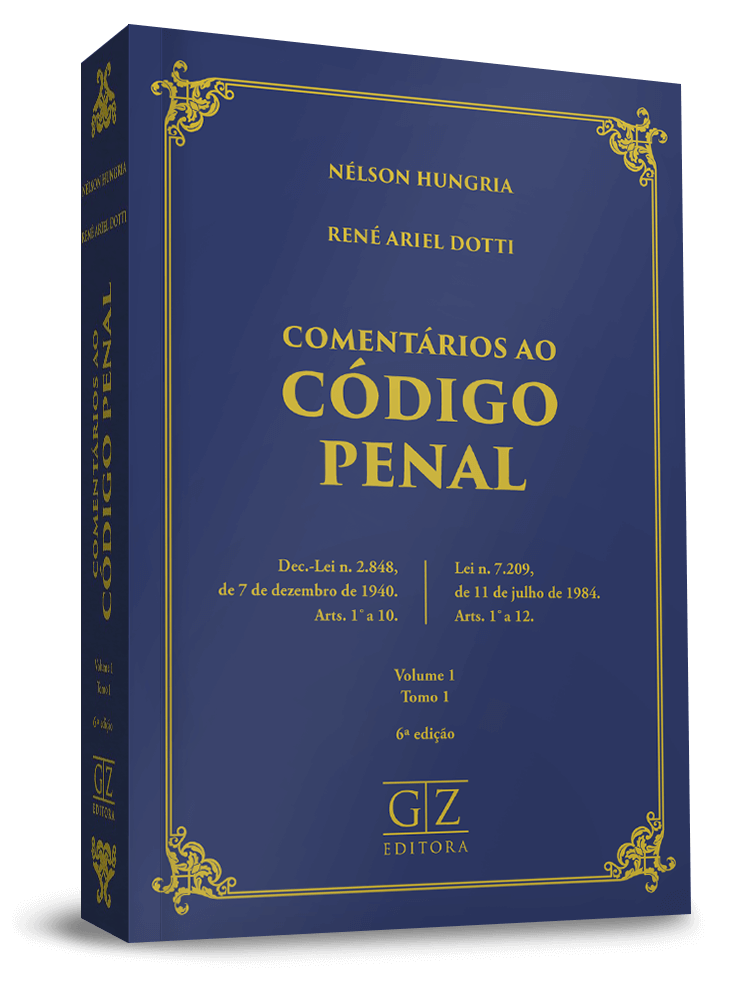 Comentários ao Código Penal - v.I - Tomo I (2019)