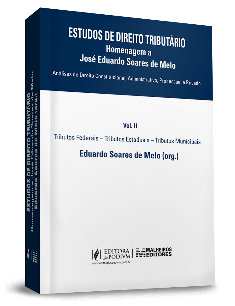 Estudos de Direito Tributário - Homenagem a José Eduardo Soares de Melo (2020)