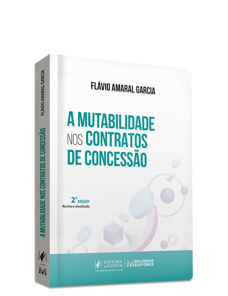 A Mutabilidade nos Contratos de Concessão (2023)