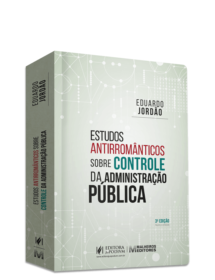 Estudos Antirromânticos sobre Controle da Administração Pública (2025)