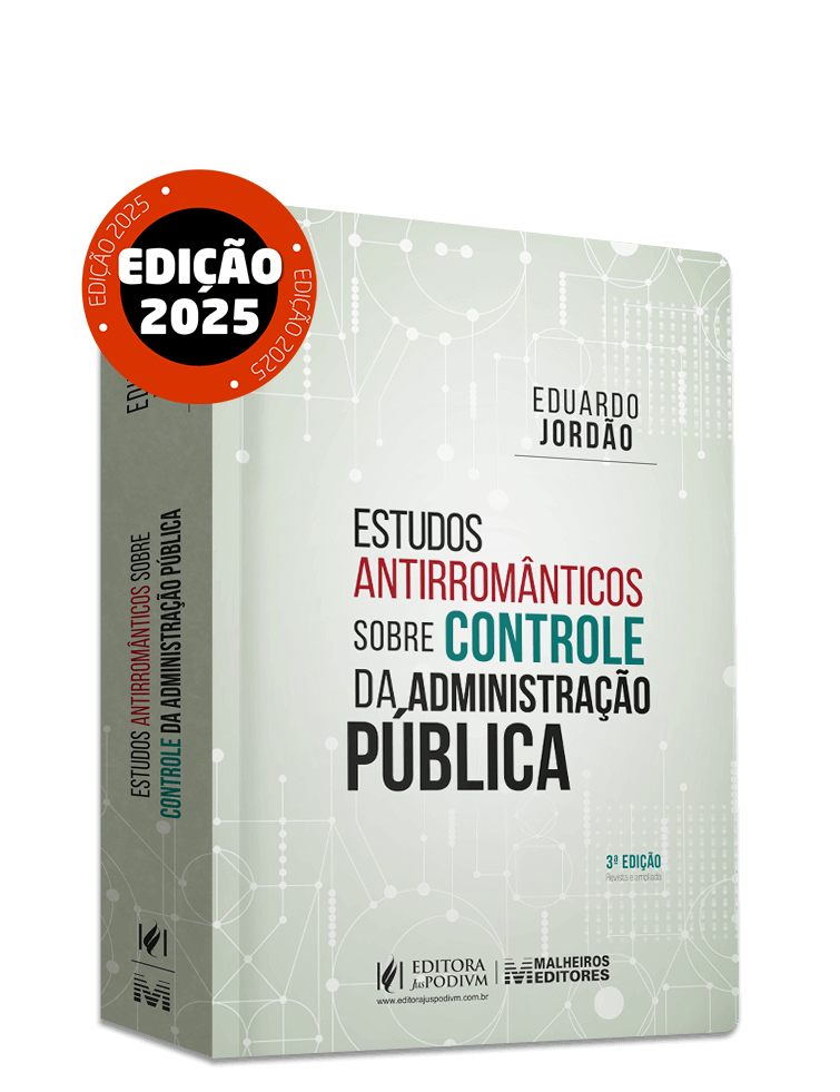 Estudos Antirromânticos sobre Controle da Administração Pública (2025)