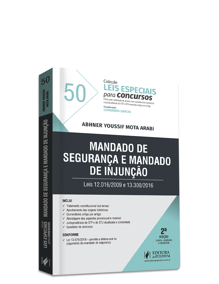 Leis Especiais para Concursos - v.50 - Mandado de Segurança e Mandado de Injunção (2019)