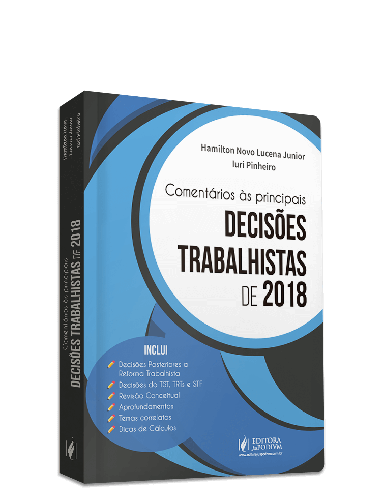 Comentários às Principais Decisões Trabalhistas de 2018 (2019)