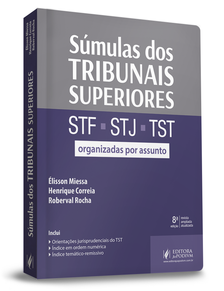 Súmulas dos Tribunais Superiores (STF, STJ e TST) organizadas por assunto (2019)