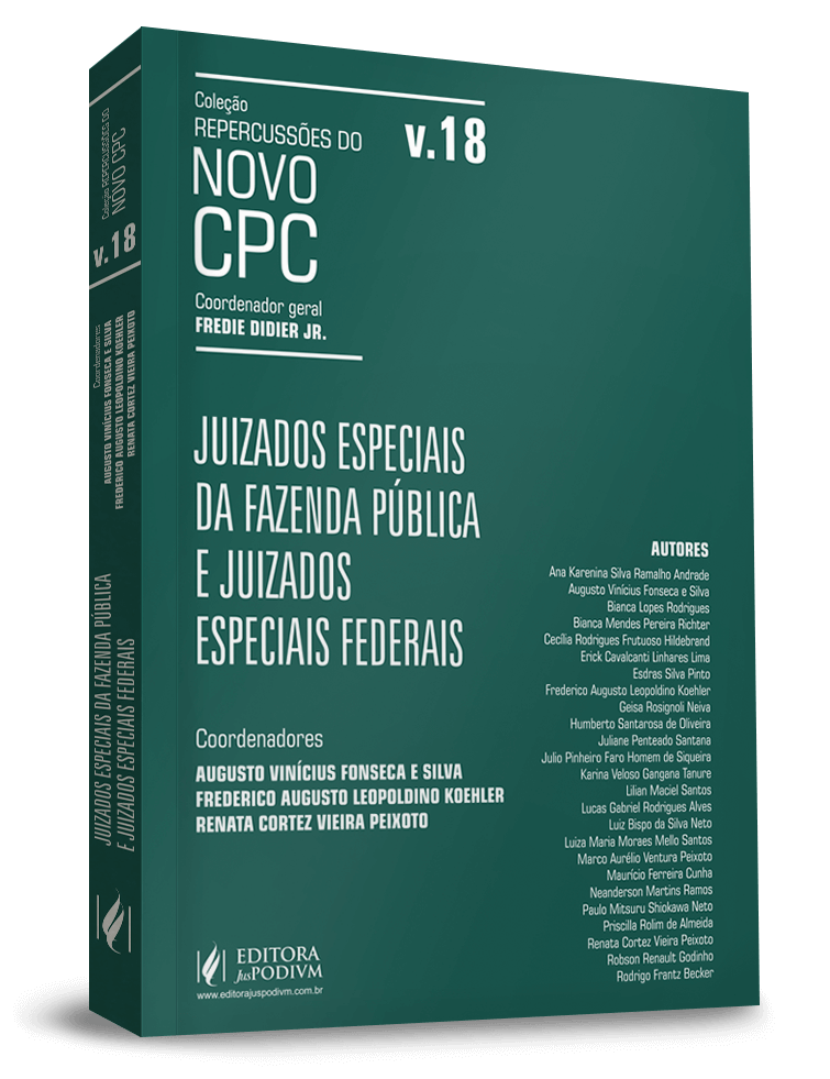 Repercussões do Novo CPC - v.18 - Juizados Especiais da Fazenda Pública e Juizados Especiais Federais (2019)